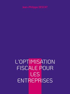cover image of L'optimisation fiscale pour les entreprises
